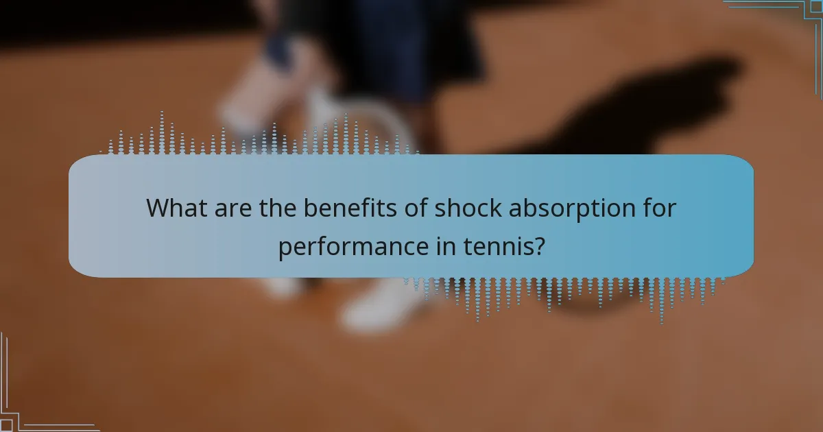 What are the benefits of shock absorption for performance in tennis?
